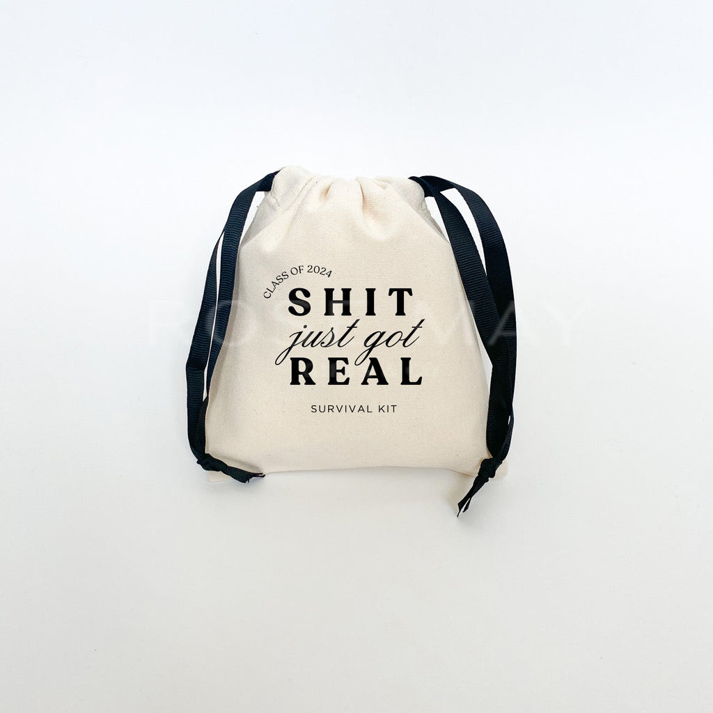 Shit Just Got Real Graduation Party Gift Bags